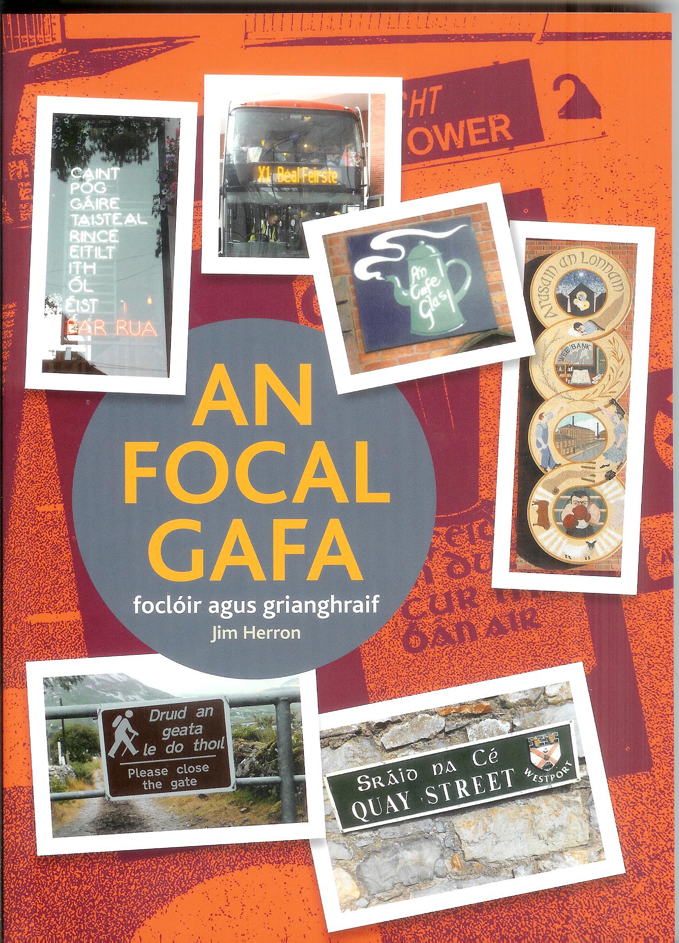 An Focal Gafa - Foclóir agus Grianghraif by Jim Herron